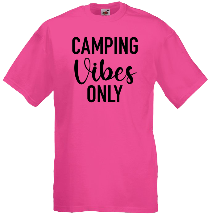 Camping Vibes Only
