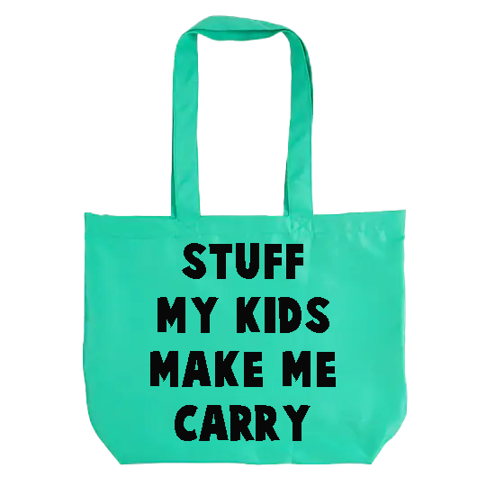 Stuff My Kids Make Me Carry