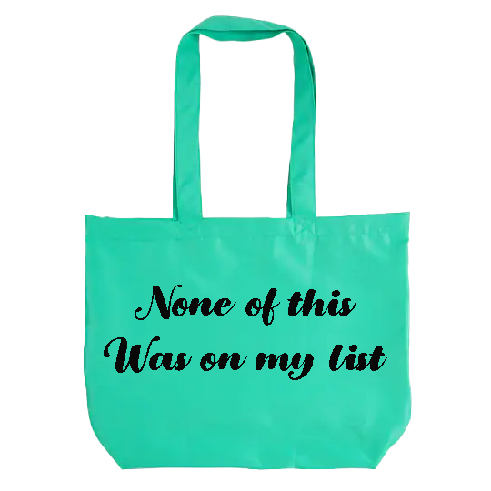 None of This Was on my List