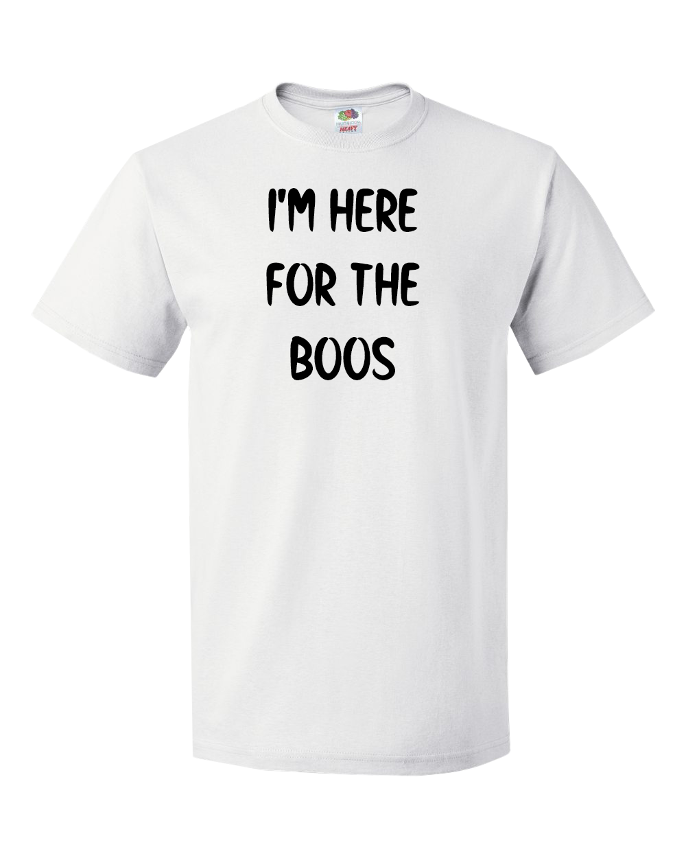 I'm Here For The Boos