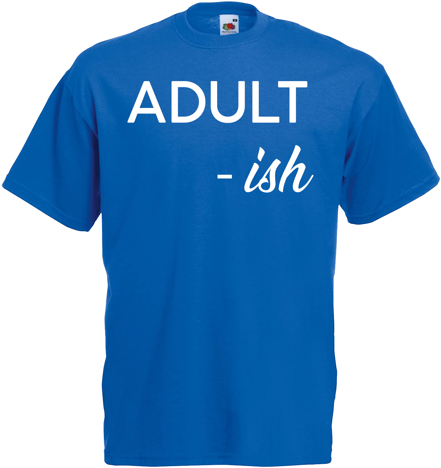 ADULT-ish