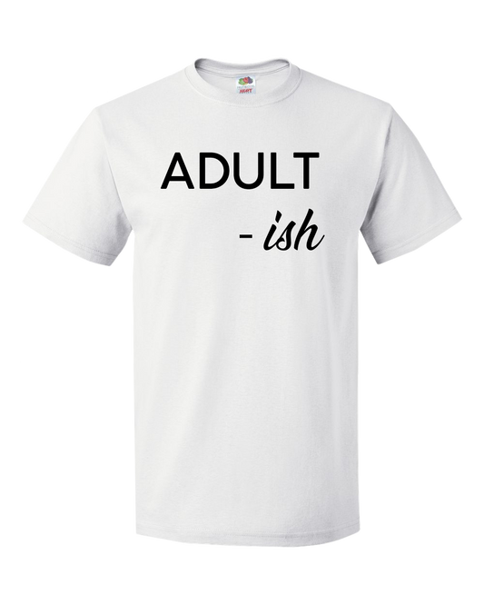 ADULT-ish