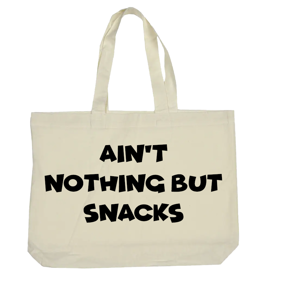 Ain't Nothing But Snacks