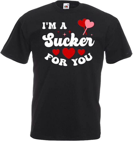 I'm A Sucker For You