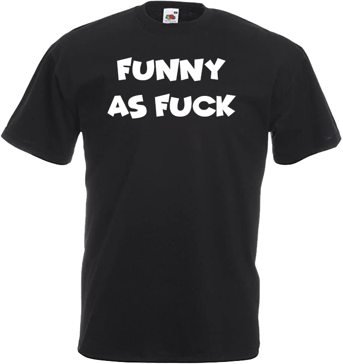 Funny As Fuck