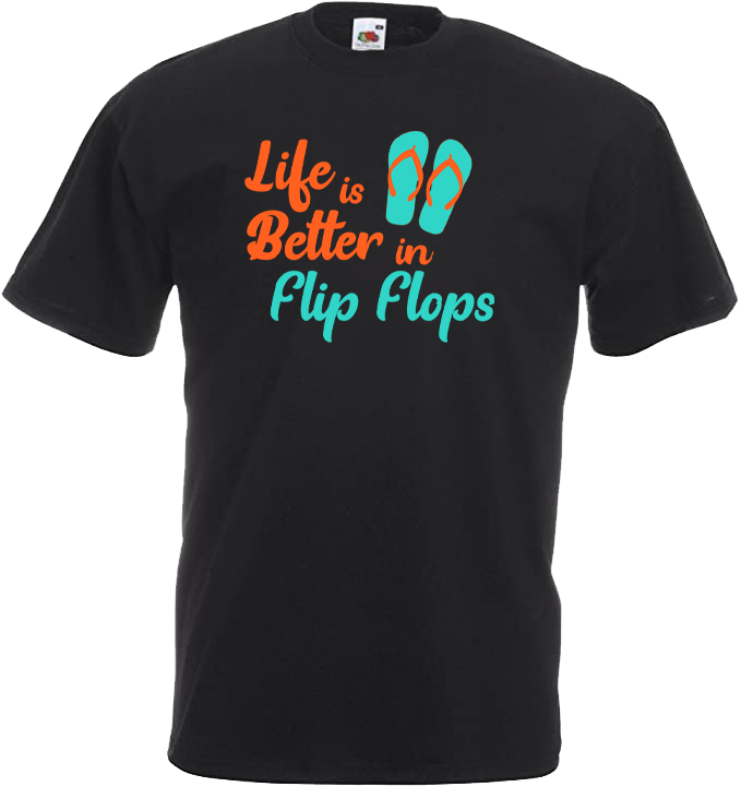 Life is Better in Flip Flops - Summer