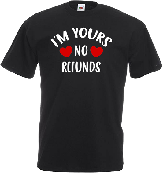I'm Yours, No Refunds