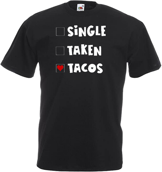 Single, Taken, Tacos