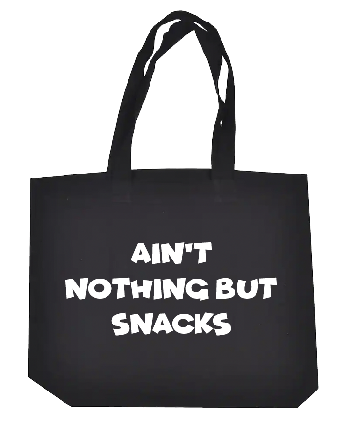Ain't Nothing But Snacks