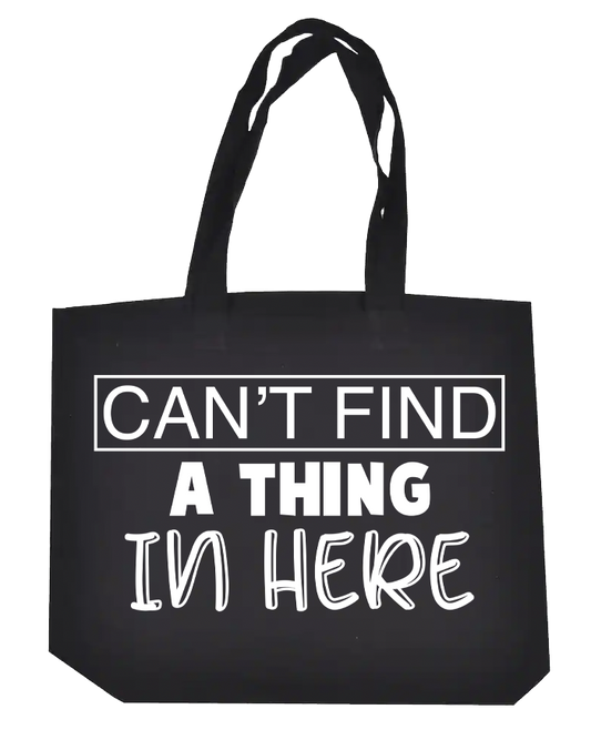 Can't Find a Thing in Here