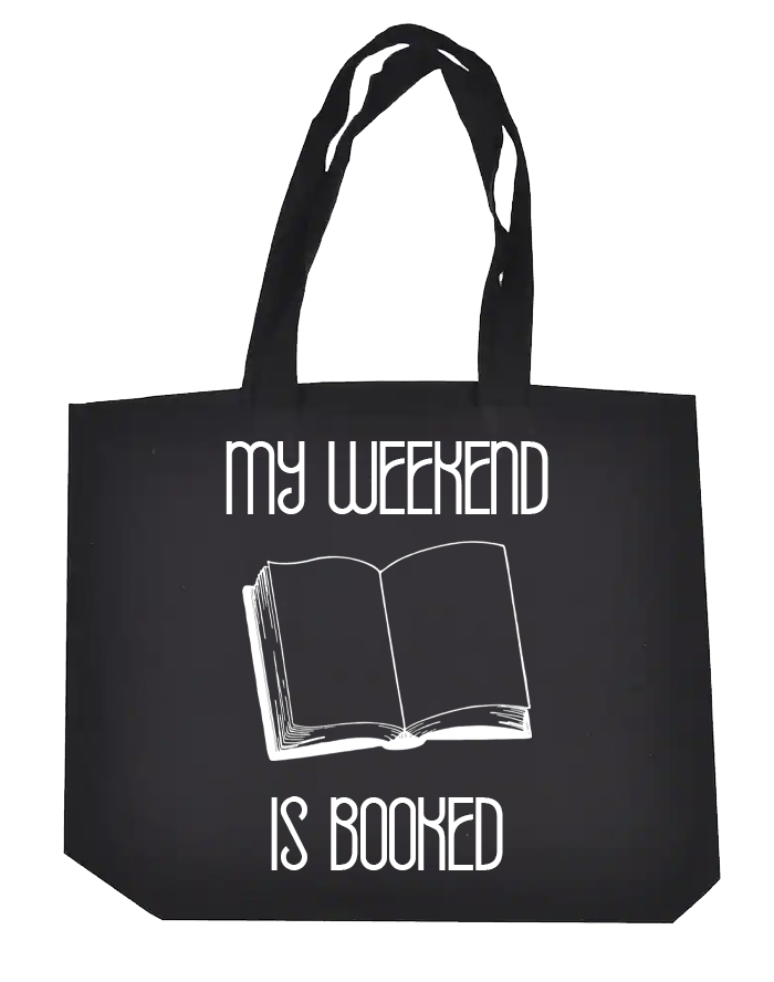 My Weekend is Booked