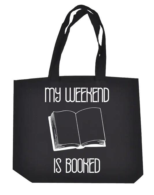 My Weekend is Booked