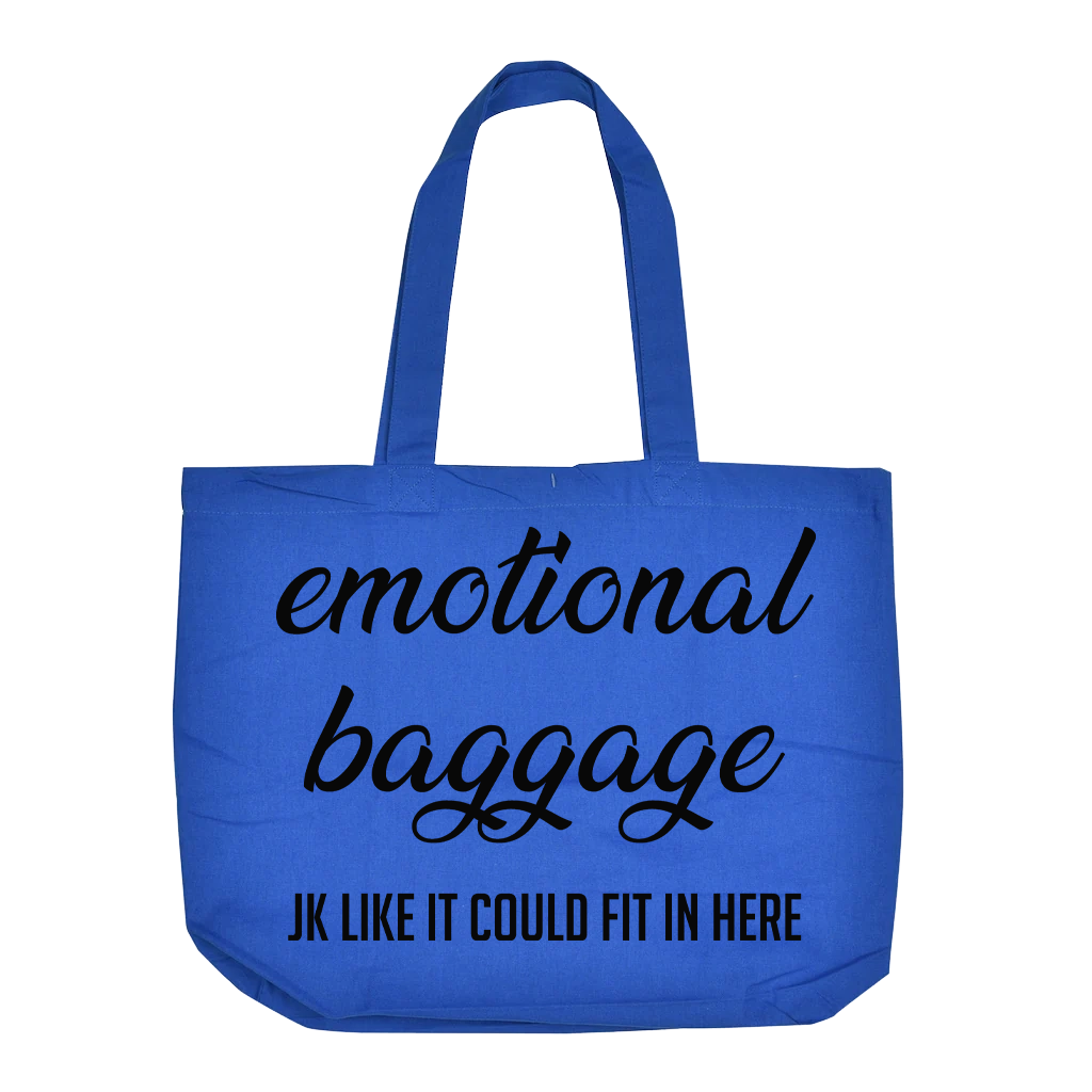 Emotional Baggage JK Like it Could Fit in Here