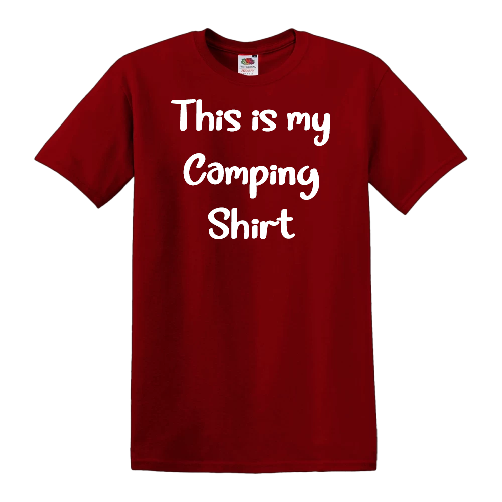 This is my Camping Shirt
