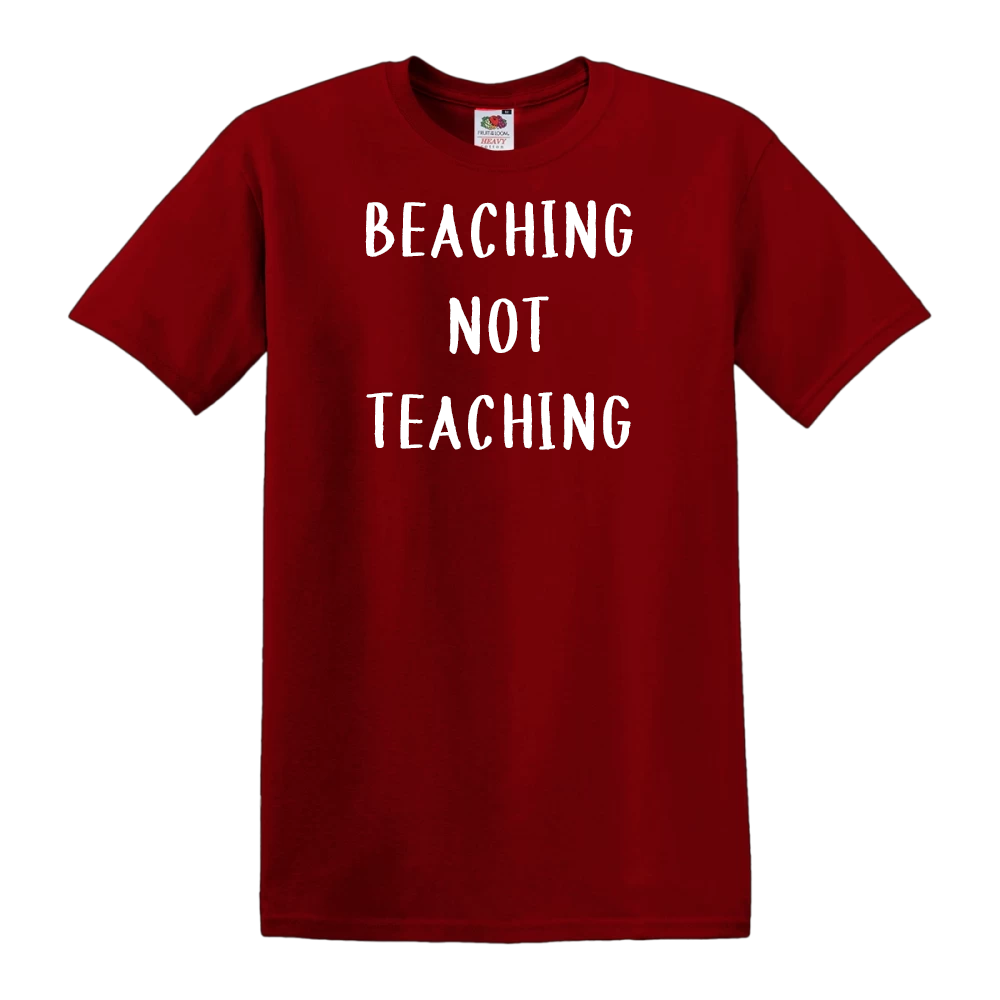 Beaching Not Teaching - Summer