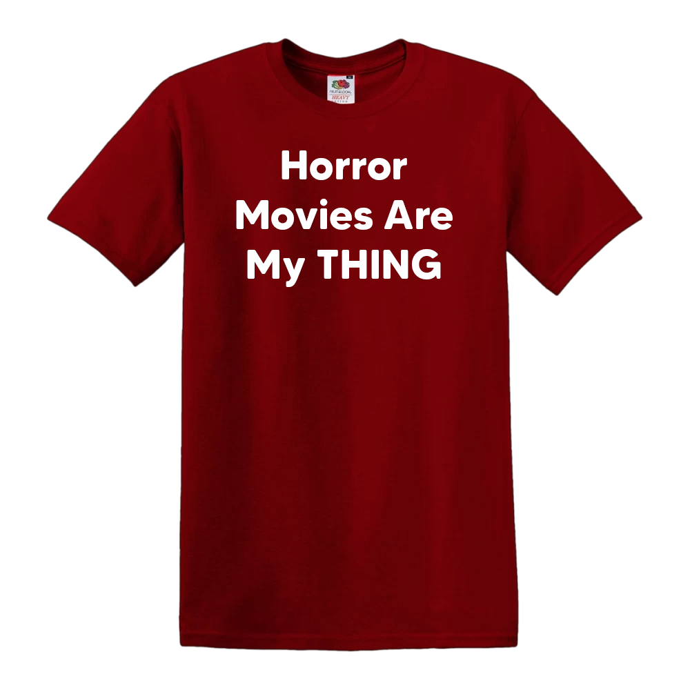 Horror Movies Are My THING