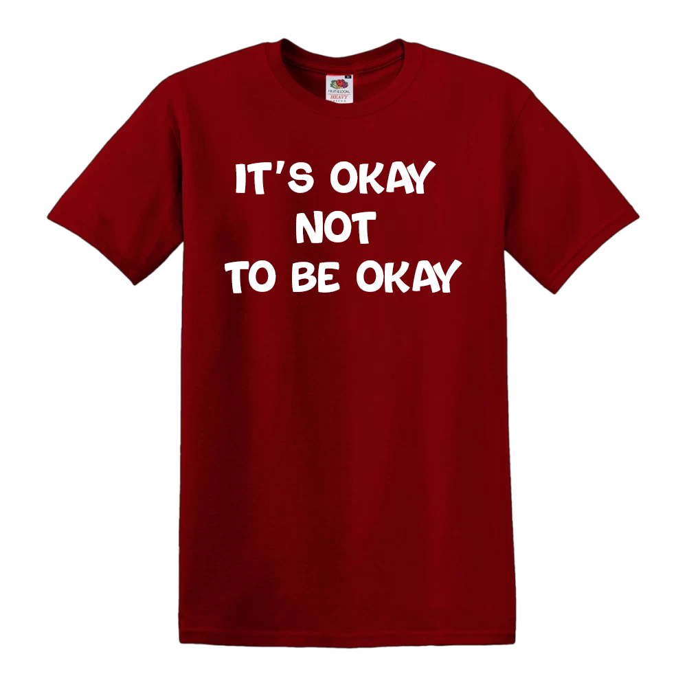 It's Okay Not To Be Okay