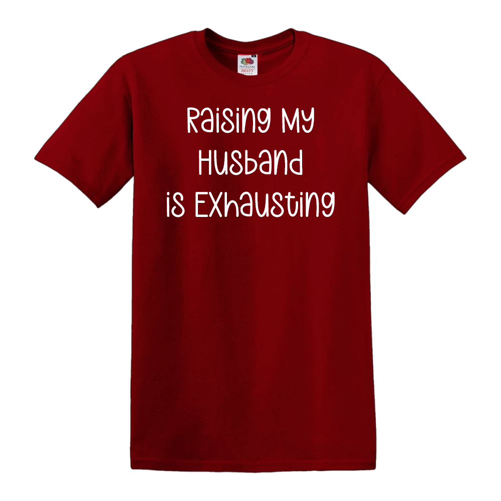 Raising My Husband is Exhausting