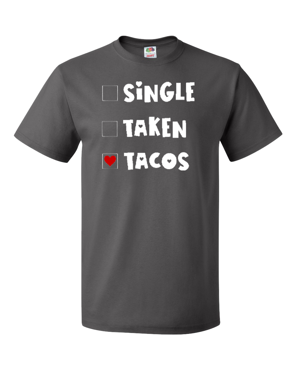 Single, Taken, Tacos