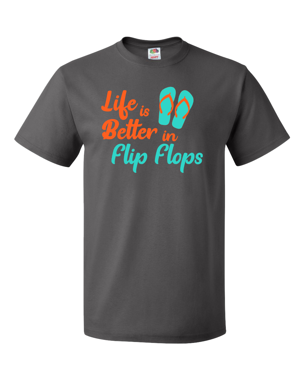 Life is Better in Flip Flops - Summer