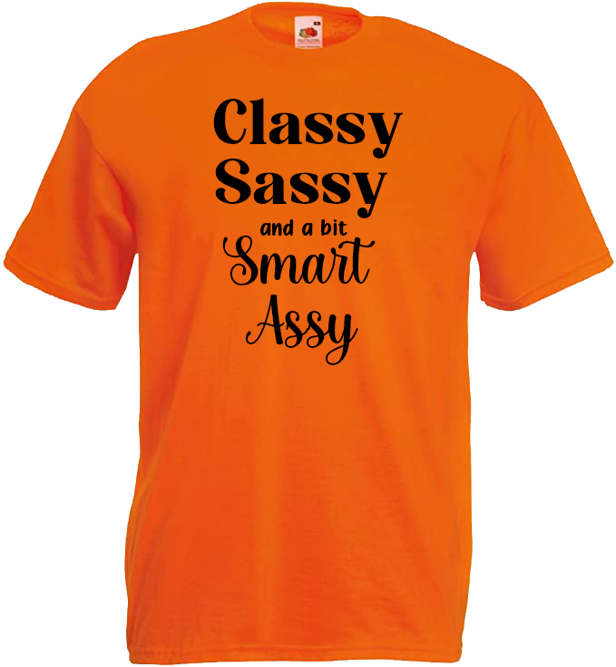 Classy, Sassy and a bit Smart Assy