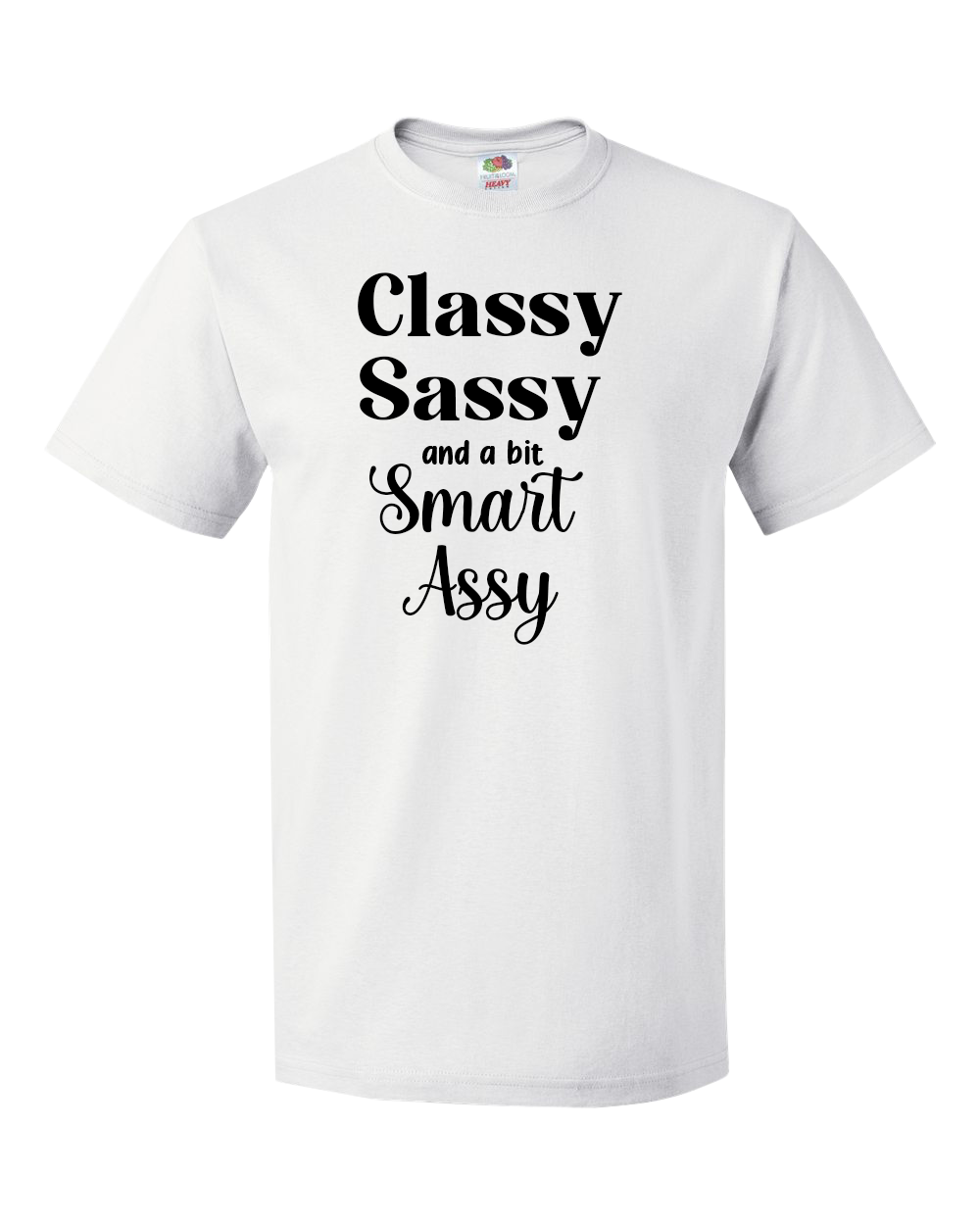 Classy, Sassy and a bit Smart Assy