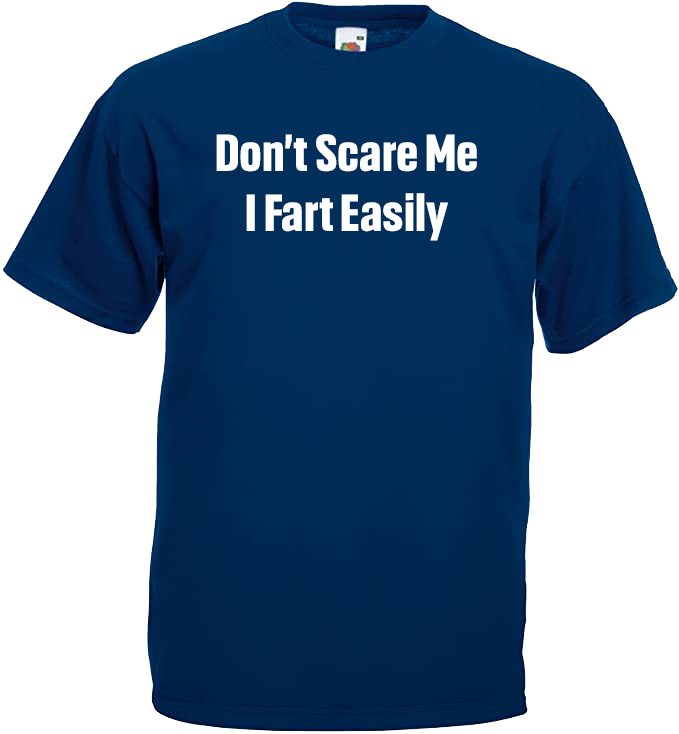 Don't Scare Me, I Fart Easily