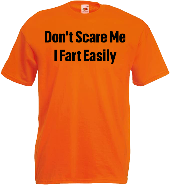 Don't Scare Me, I Fart Easily