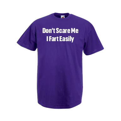 Don't Scare Me, I Fart Easily