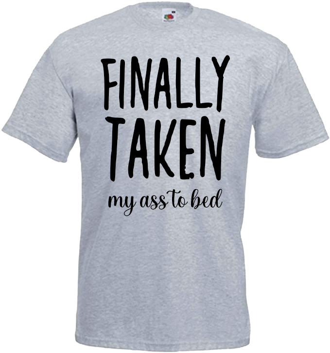 Finally Taken... My Ass To Bed