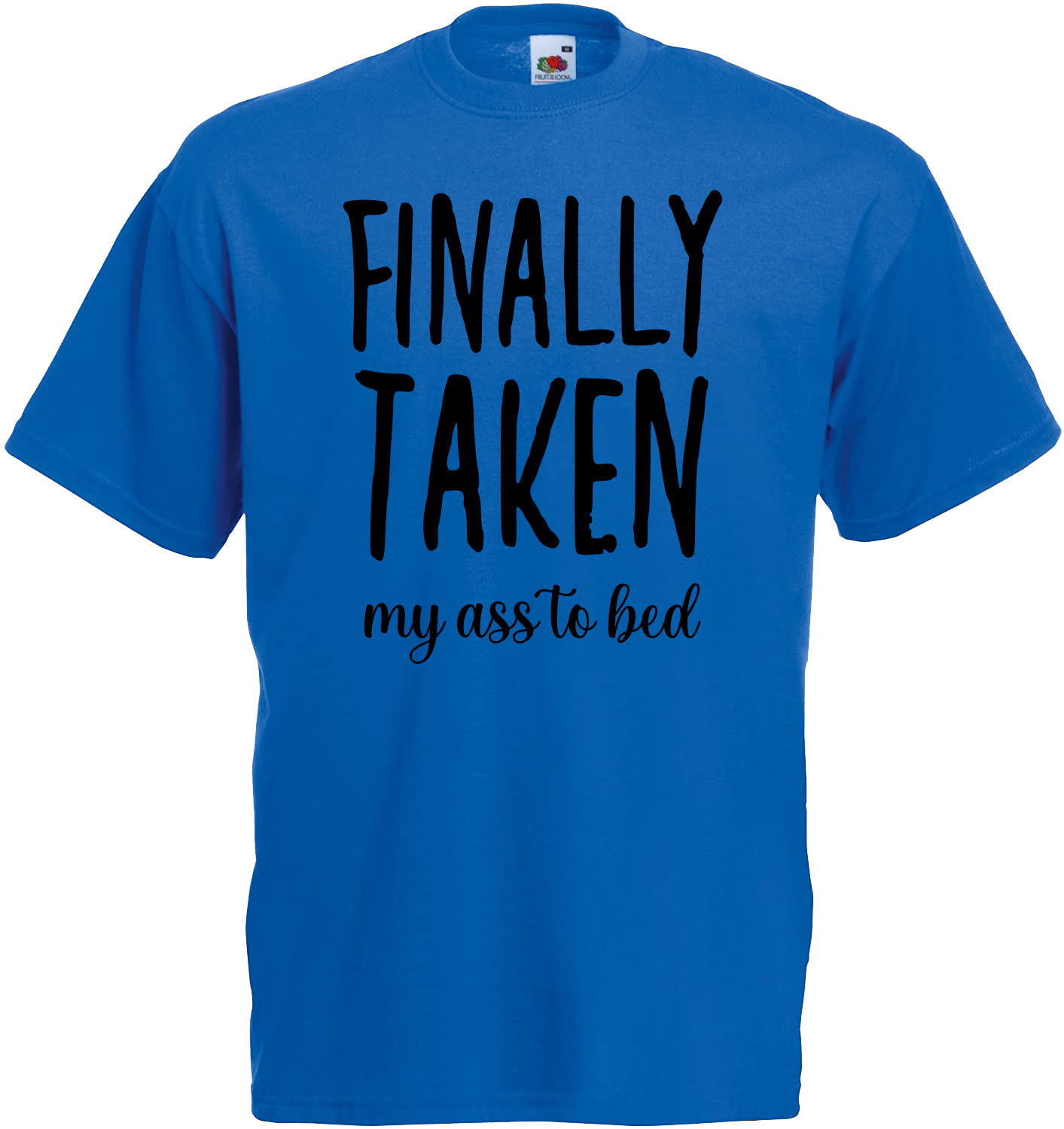 Finally Taken... My Ass To Bed