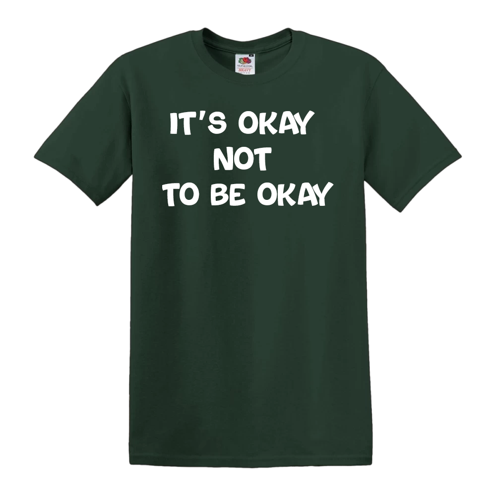 It's Okay Not To Be Okay