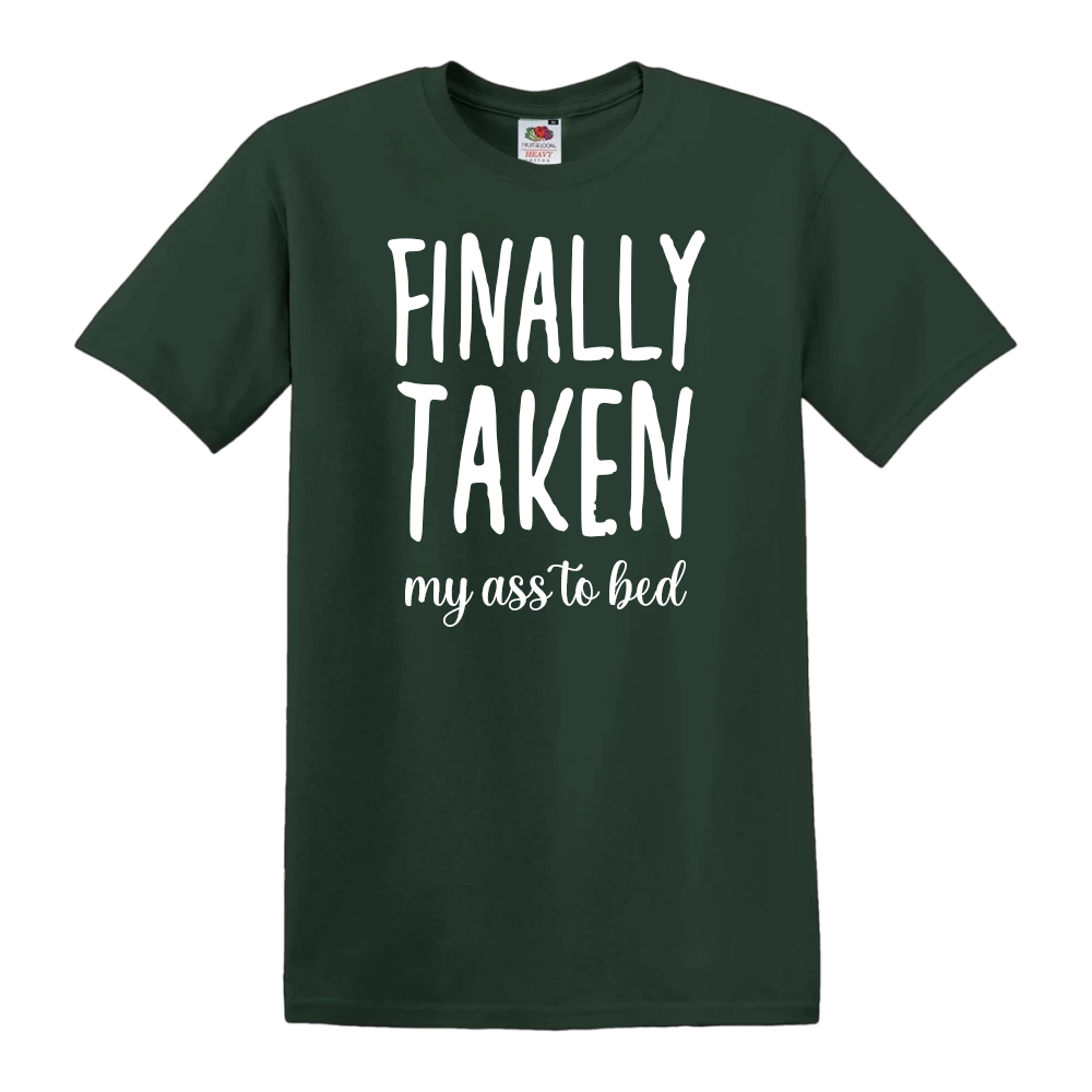 Finally Taken... My Ass To Bed