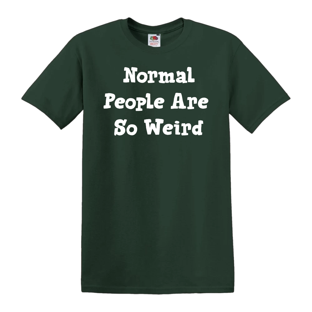 Normal People Are So Weird