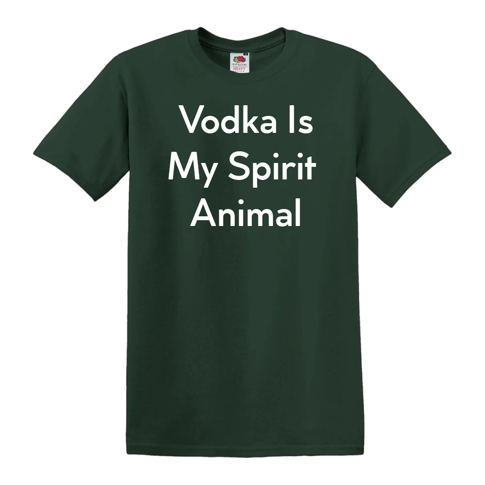 Vodka is my Spirit Animal