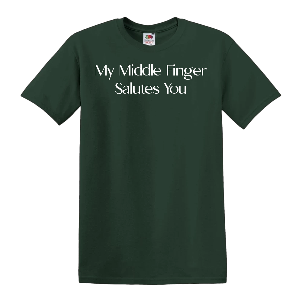 My Middle Finger Salutes You