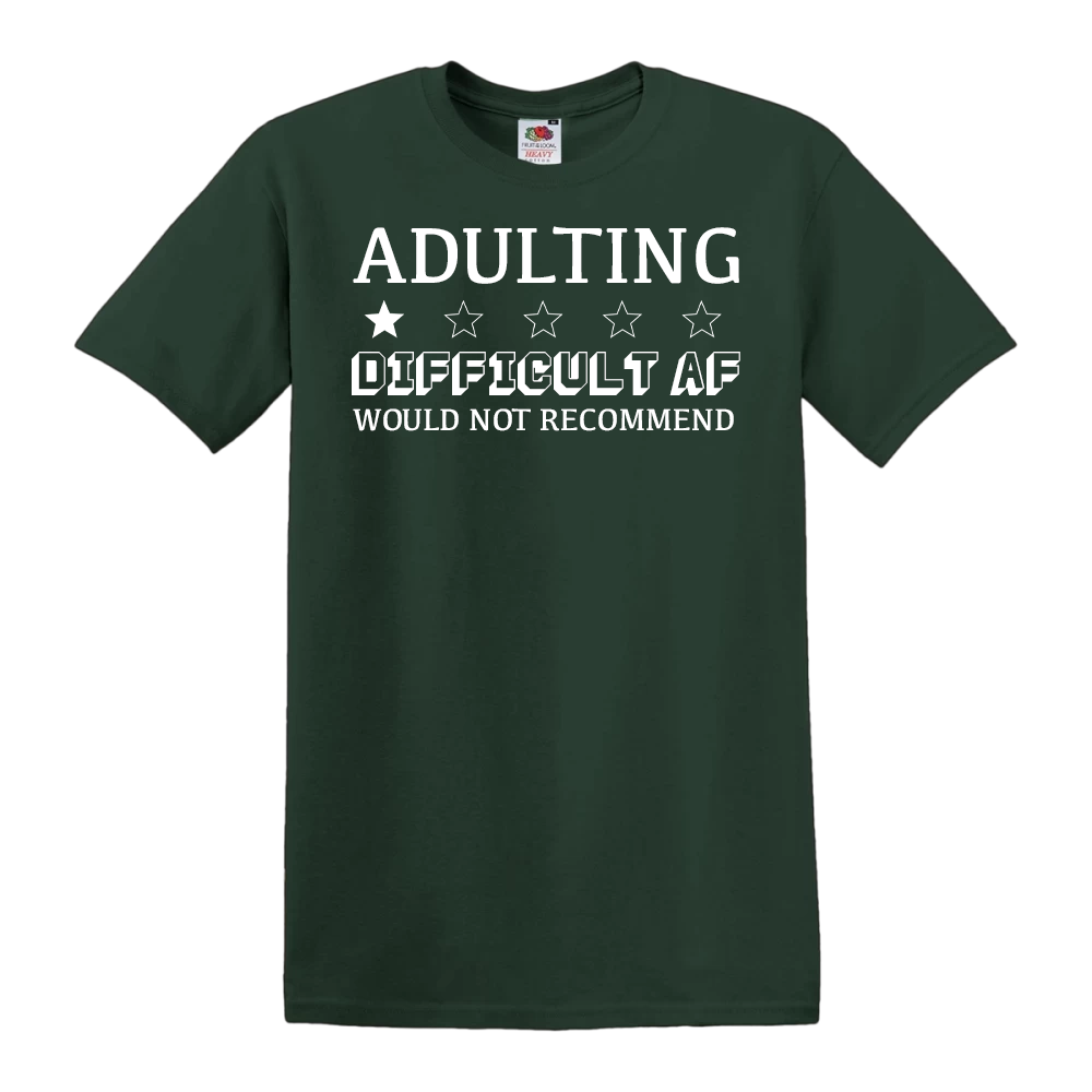 Adulting - Difficult AF Would Not Recommend