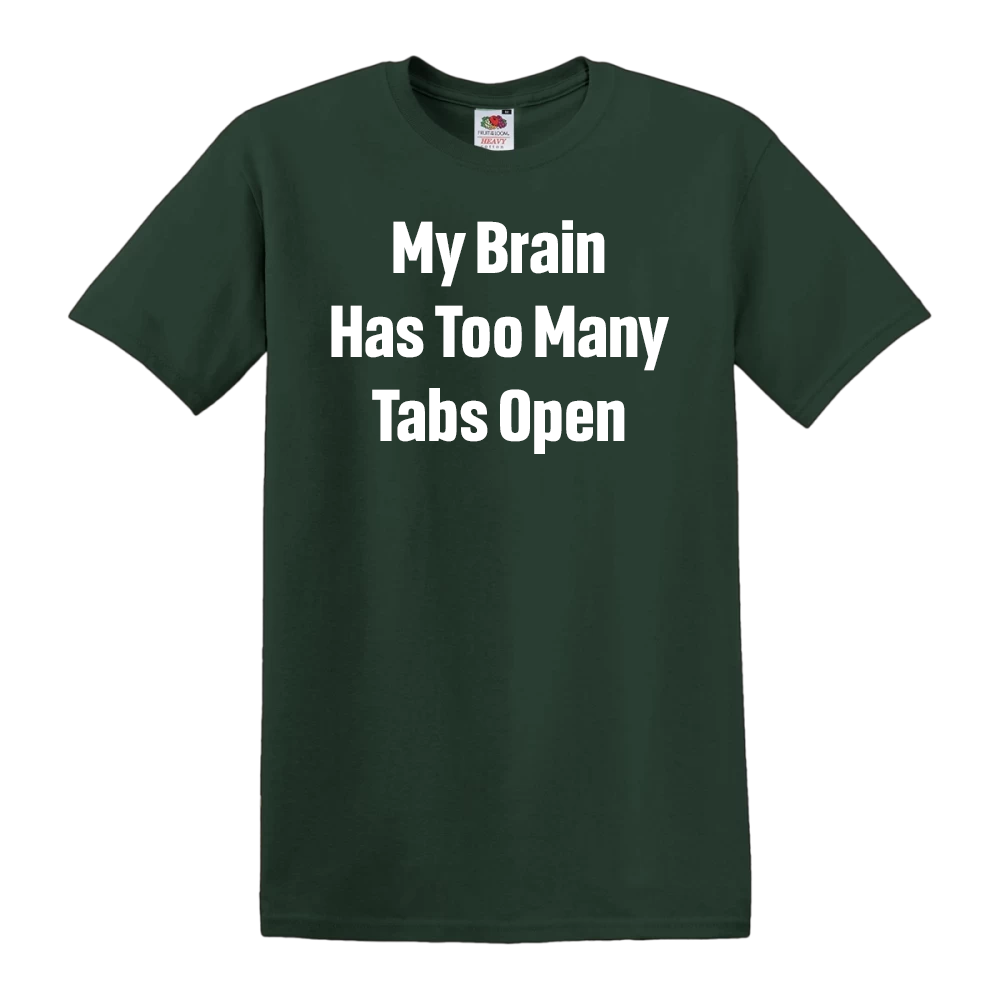 My Brain Has Too Many Tabs Open