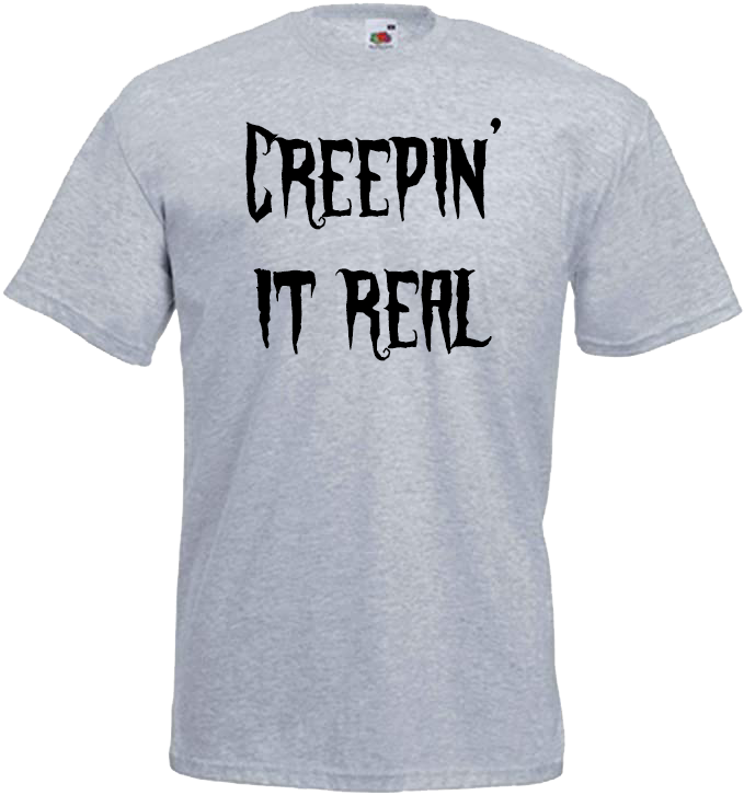 Creepin' It Real