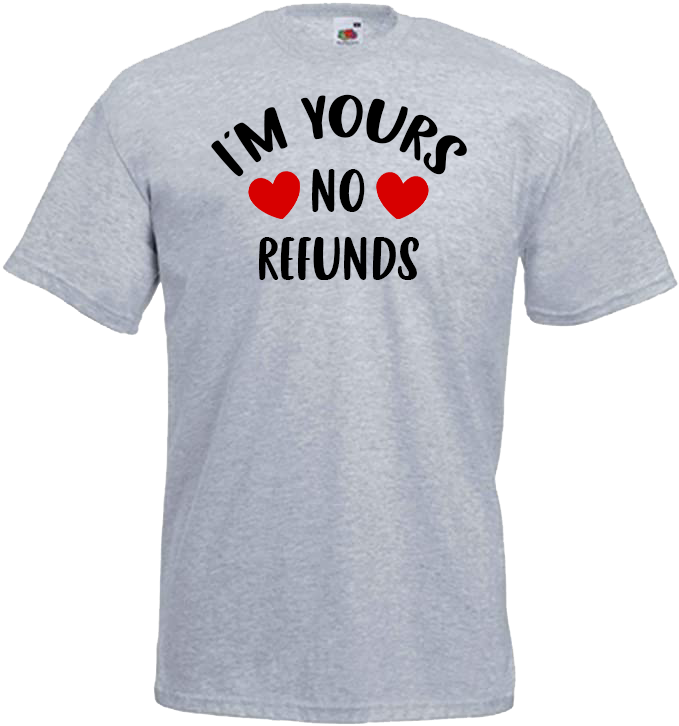 I'm Yours, No Refunds