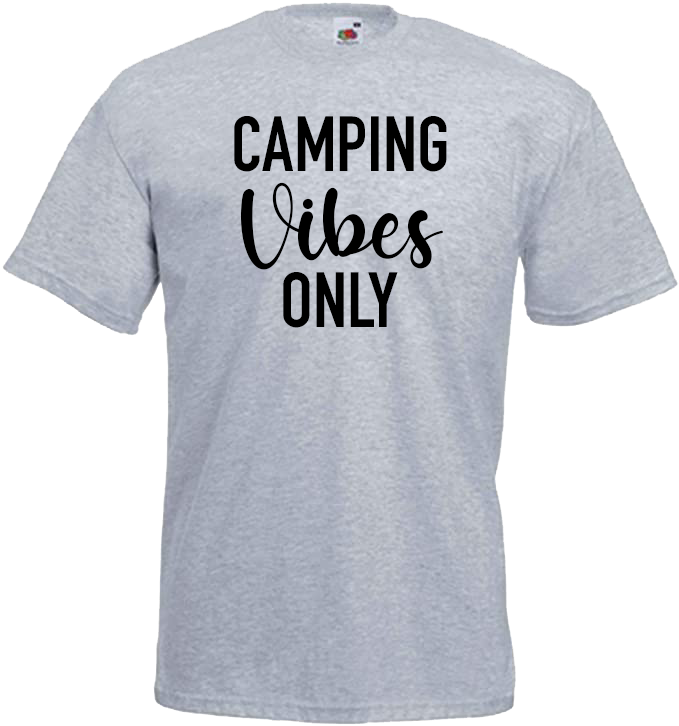 Camping Vibes Only