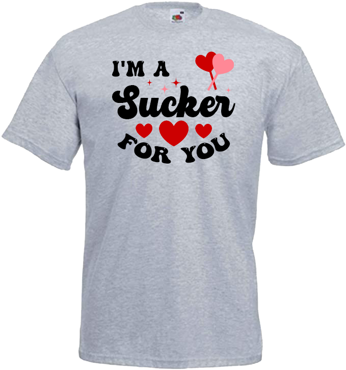 I'm A Sucker For You