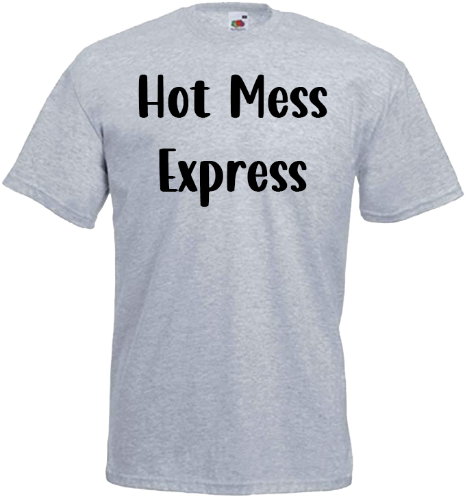 Hot Mess Express