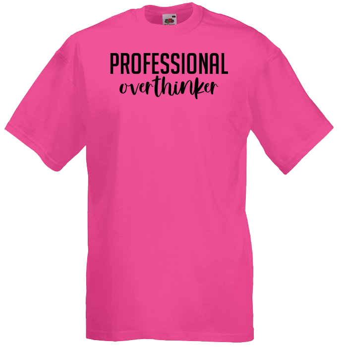 Professional Overthinker