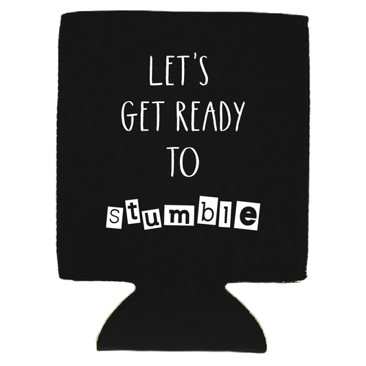 Let's Get Ready To Stumble