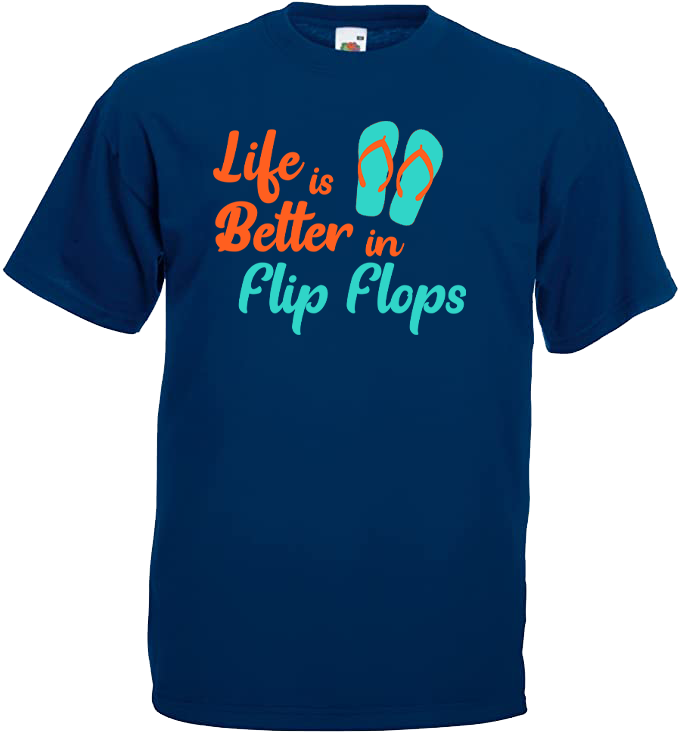 Life is Better in Flip Flops - Summer