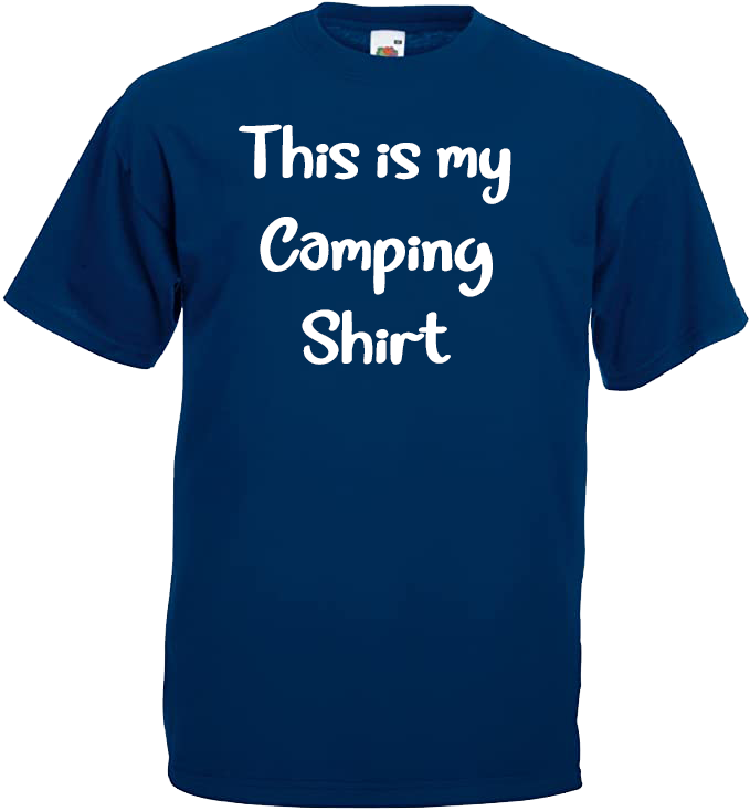 This is my Camping Shirt