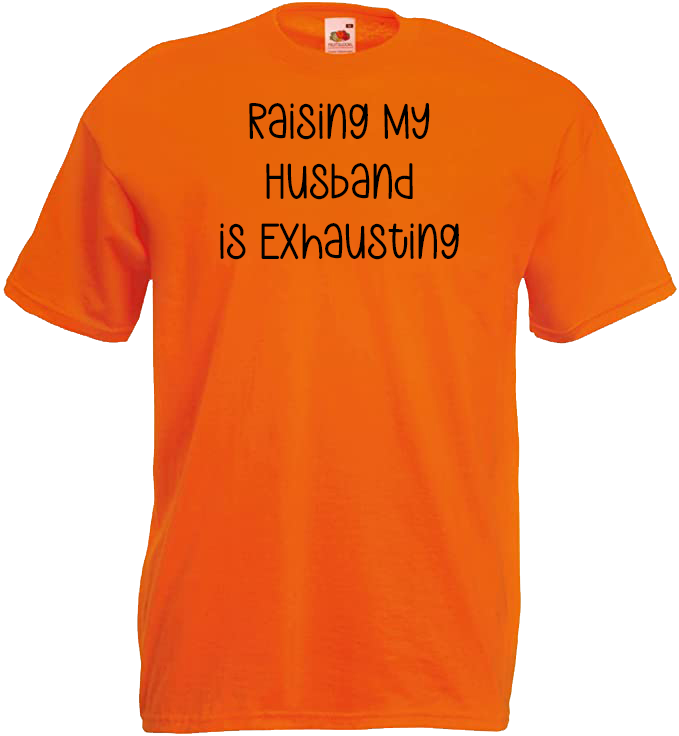 Raising My Husband is Exhausting
