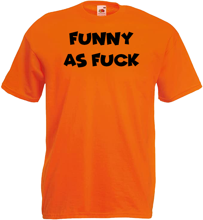 Funny As Fuck