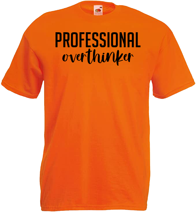 Professional Overthinker